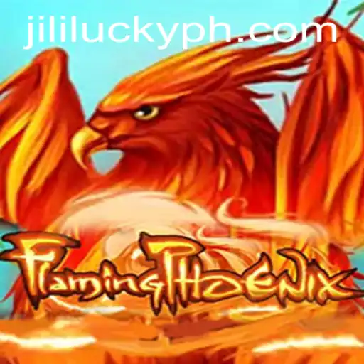Discover the Thrilling World of FlamingPhoenix: Jili Lucky Edition
