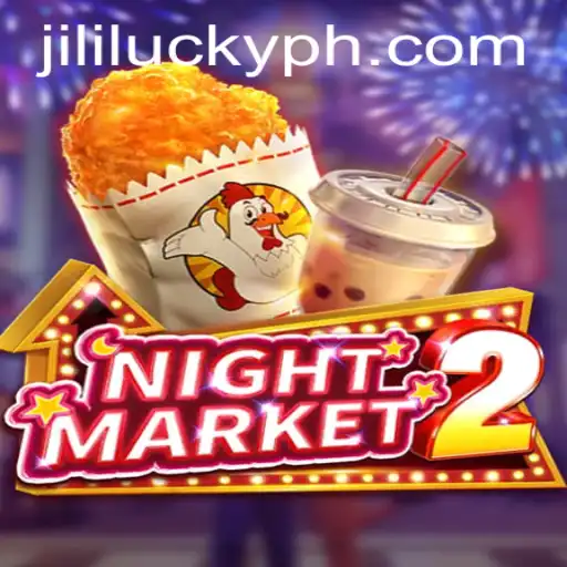 Exploring NightMarket2 with Jili Lucky: A Comprehensive Guide