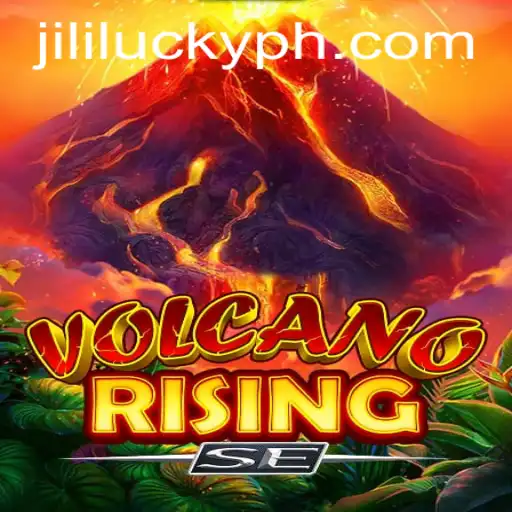 Exploring VolcanoRisingSE: A Journey Through Erupting Challenges in Gaming with Jili Lucky